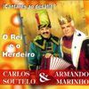 Carlos Soutelo e Armando Marinho