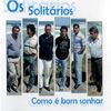 Os Solitarios