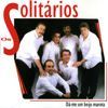 Os Solitarios