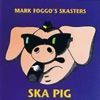 Mark Foggo's Skasters