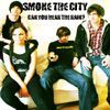 Smoke The City