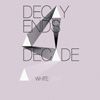 Decay Ends A Decade