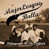 Major League Ballas