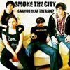 Smoke The City