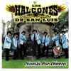 Los Halcones De San Luis