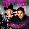 Lucas & Matheus