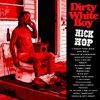 Dirty White Boy