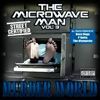 Kahel Microwave Man