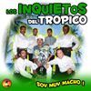 Los Inquietos Del Tropico