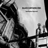 Black Curtains End