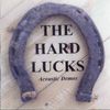 The Hard Lucks