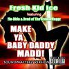 Fresh Kid Ice