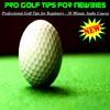 Pro Golf Tips For Newbies