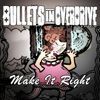 Bullets In Overdrive
