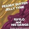 Raylo And His Dawgs