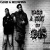 Cash & Midwess