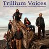 Trillium Voices