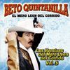 Beto Quintanilla El Mero Leon Del Corrido